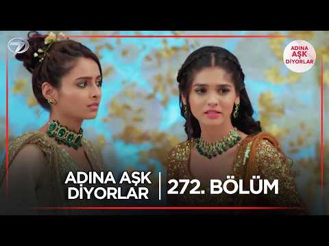Adına Aşk Diyorlar Hint Dizisi | 272. Bölüm (Kısa Versiyon) @kanal7​