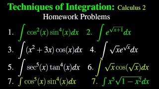 Techniques of Integration : Calculus 2 Homework Problems Part 2