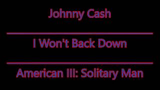 Johnny Cash - I Won't Back Down *REMAKE*