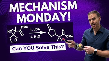 Think You Know Aldol Reactions? Prove It! Mechanism Monday #67