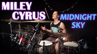 Miley Cyrus - Midnight Sky - Drum Cover