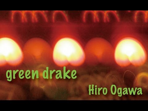 green drake  /  flash６ part-1