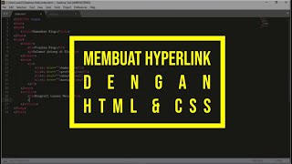 Tutorial Membuat HYPERLINK di web dengan html dan css