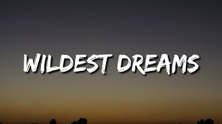 Taylor Swift - Wildest Dreams (Lyrics) [Tiktok Song] In your wildest dreams ah-ha