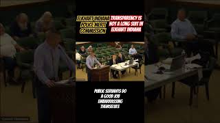 Elkhart, Indiana - Violation of Open Door Laws and Polices