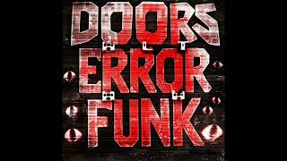 Doors Error Funk Super Slowed