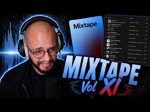 Songs You Requested | Mixtape Vol XI
