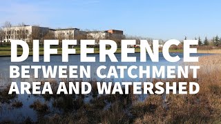 Difference Between Catchment Area And Watershed