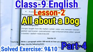 Class-9 English lesson-2 All about a Dog part-4 Solved Exercise ||all about a Dog Class9 English ||