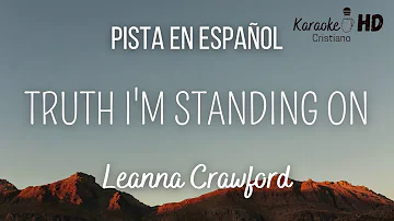 TRUTH I'M STANDING ON - LA VERDAD EN QUE ME APOYO | Pista / Karaoke en español