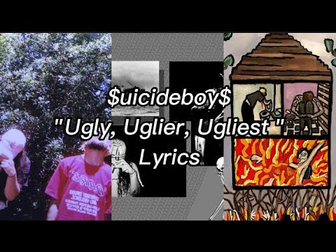 Uicideboy Ugly Uglier Ugliest Lyrics
