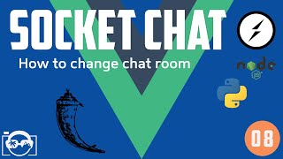 Project: SocketChat - Part 8: How to change chat room and sending chat messages