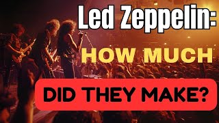 Led Zeppelin's Stairway to Riches: Uncovering Their Epic Fortunes