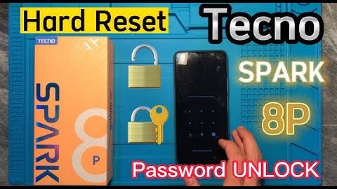 Tecno SPARK 8P hard reset password unlock factory reset recavery mode. Tecno spark 8p Tecno spark 8p