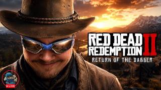 [Fullscreen] RED DEAD REDEMPTION 2 - RETURN OF THE DABBER