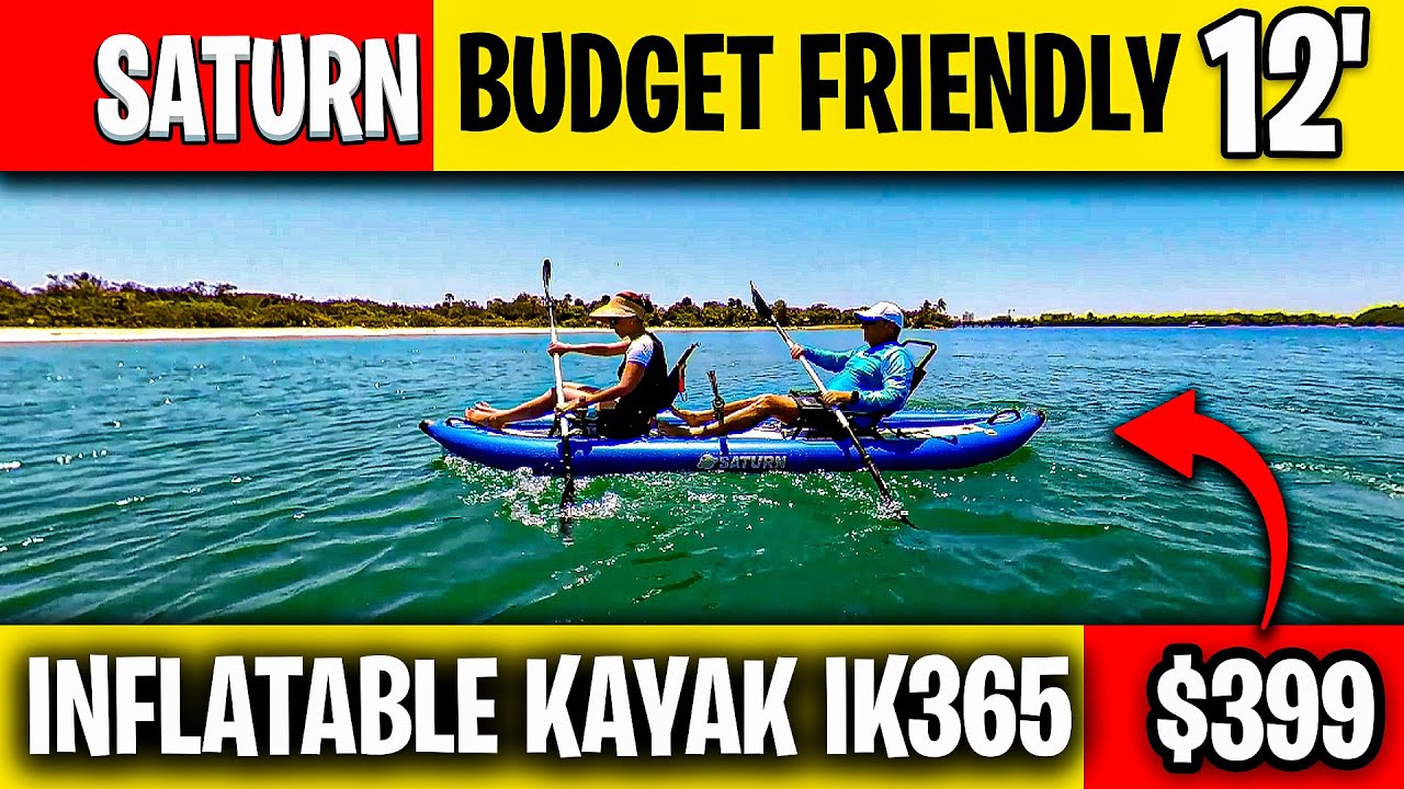Saturn Budget Friendly 12' Inflatable Kayaks on Sale 2024 Affordable