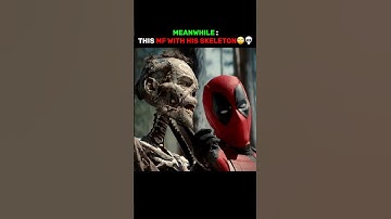 DEADPOOL TALKING TO WOLVERINE SKELETON IN DEADPOOL 3 💀😨 #marvel #avengers