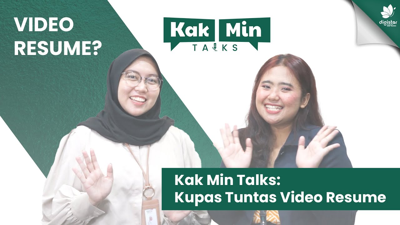 Kak Min Talks: Kupas Tuntas Video Resume