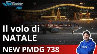 MSFS2024 ITA | PMDG B737-800 | VOLO DI NATALE 2025