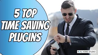 5 Top Time Saving Plugins