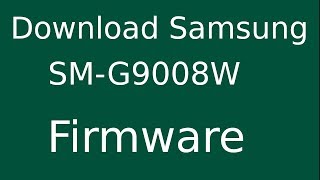 How To Download Samsung Galaxy S5 Duos SM-G9008W Stock Firmware (Flash File) For Update Device