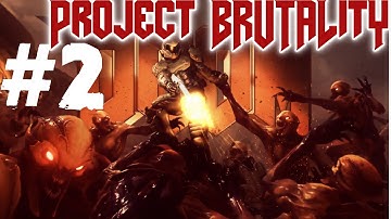 GLORY KILLS GALORE| Project Brutality (Brutal DOOM Starter pack)  Walkthrough Gameplay - Part 2