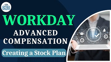 Creating a Stock Plan | Workday Advanced Compensation Tutorial | Workday Training | CyberBrainer