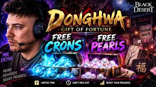 🔥 FREE PEARLS & 1,000 CRONS! | Donghwa's Gift BDO Guide