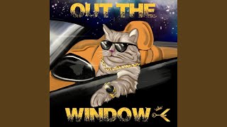 Out The Window