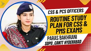 Routine Study Plan for CSS &amp; PMS Exams 2026 | DSP Paras Bakhrani Complete Guide | Khudi Talks