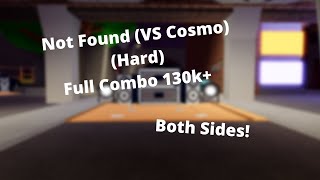 Funky Friday (VS Yukichi/Cosmo Calamity) Not Found (Hard) Full Combo 130k+ | Both Sides