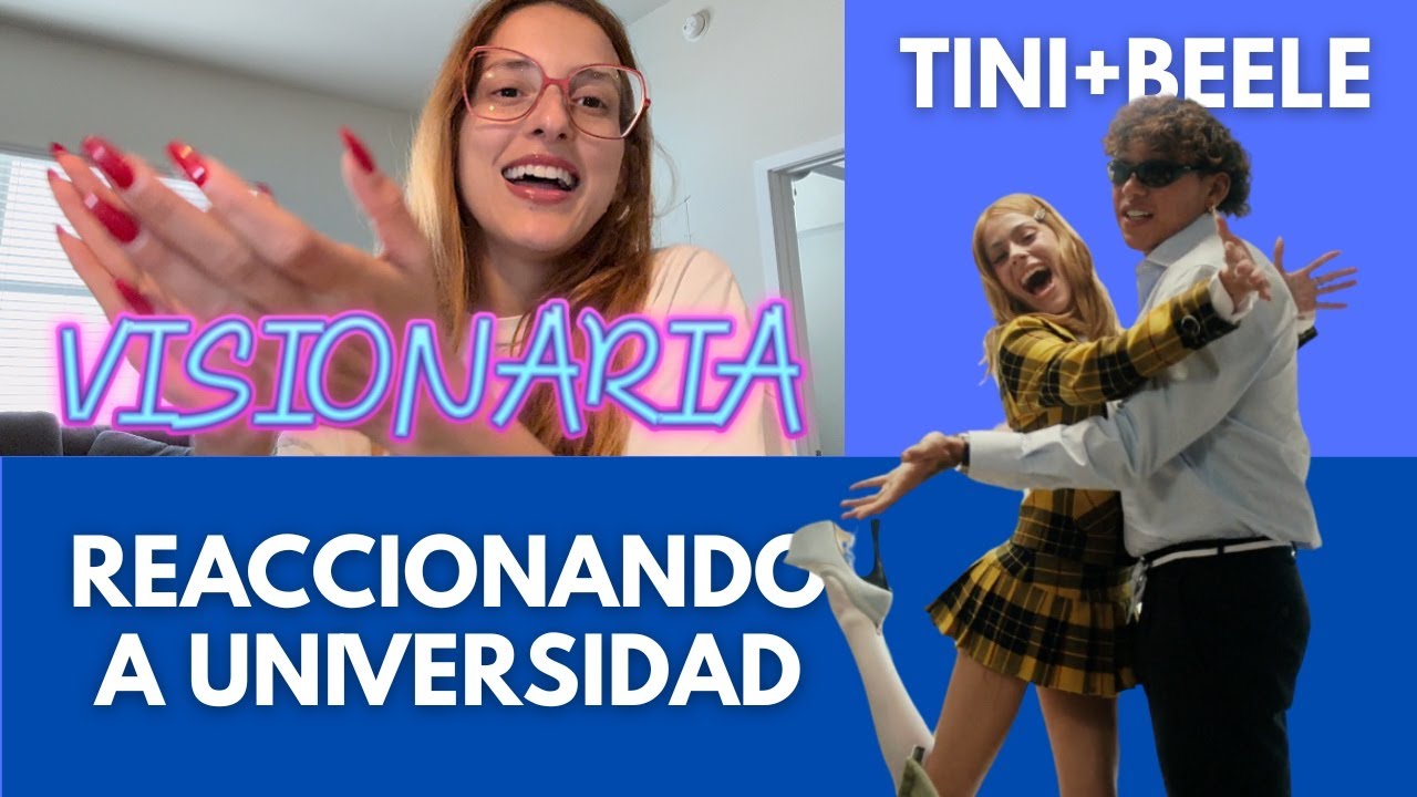 TINI, BEELE - UNIVERSIDAD | VIDEO REACCIÓN