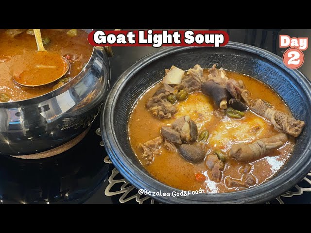 The ONLY Goat Light Soup RECIPE You will ever need. DAY 2| 12 Days