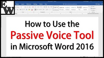 How to Use the Passive Voice Tool in Microsoft Word 2016