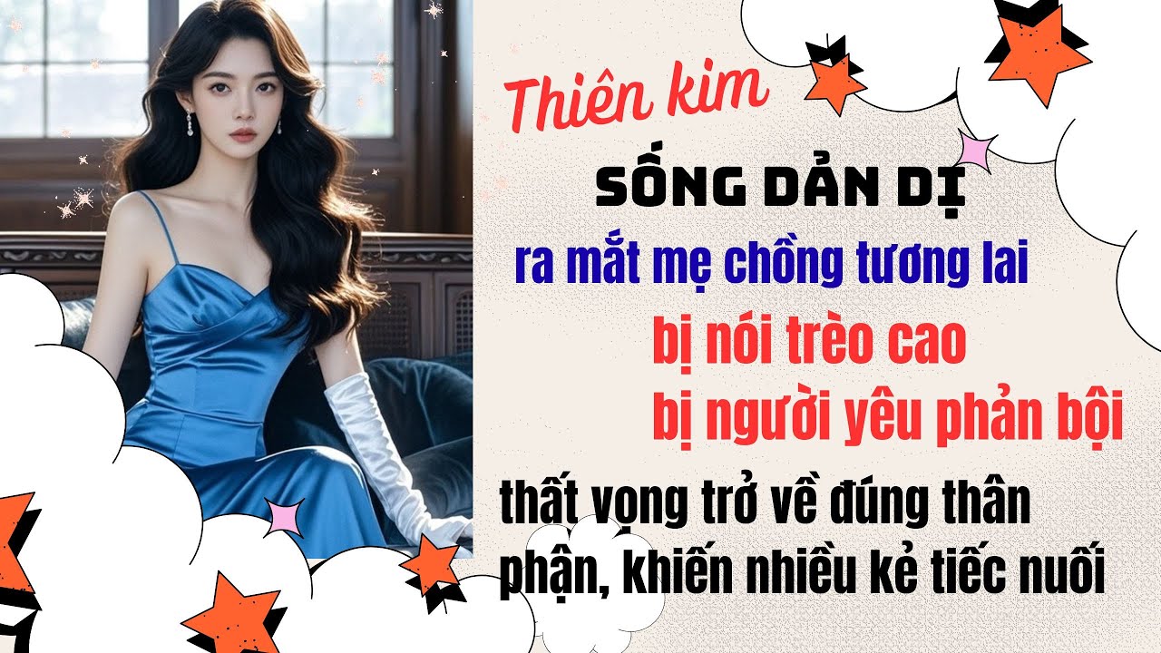 Truyện audio. Thiên kim yêu 1 người mình thường, về ra mắt bị mẹ chồng ném đồ chục vạn vào thùng rác