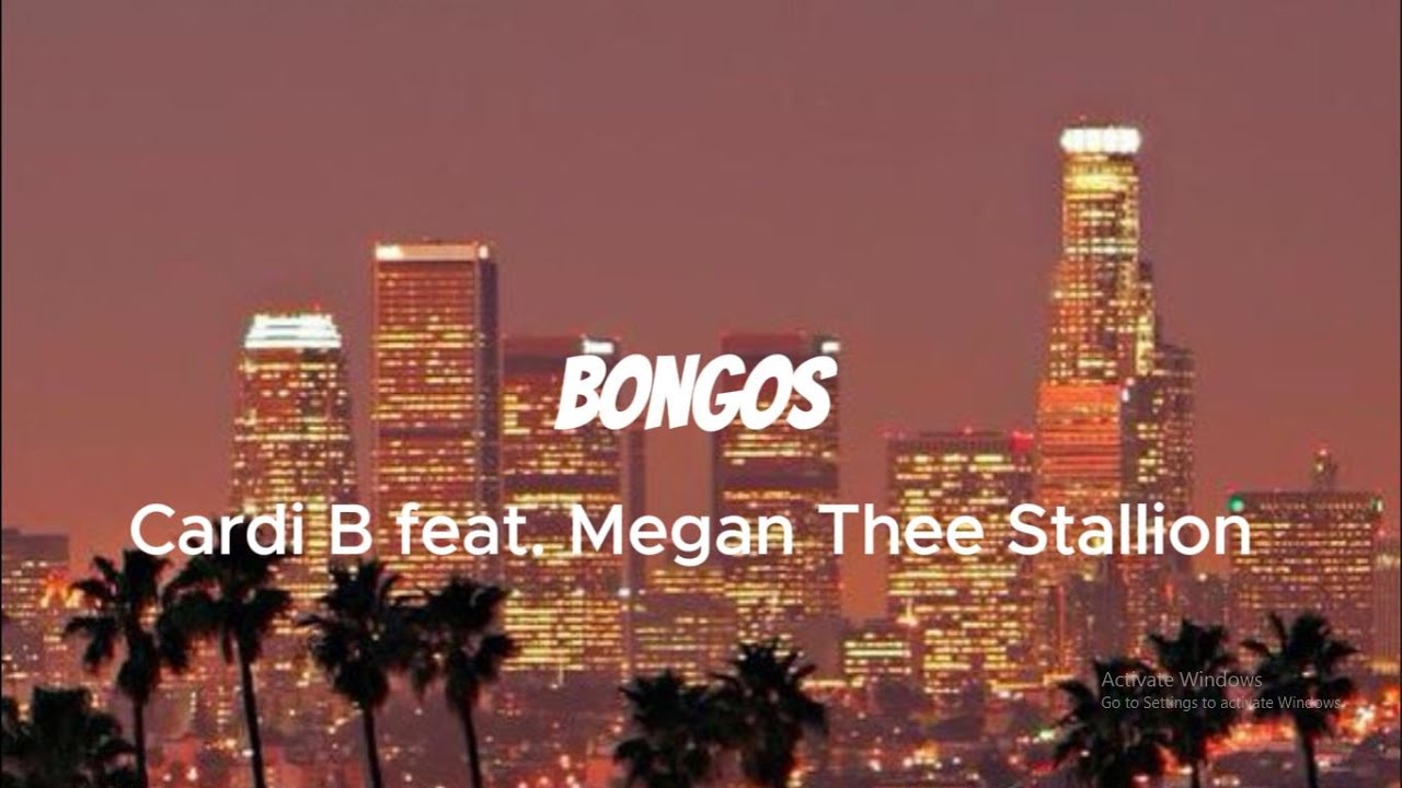 Cardi B - Bongos (Lyrics) feat. Megan Thee Stallion - YouTube