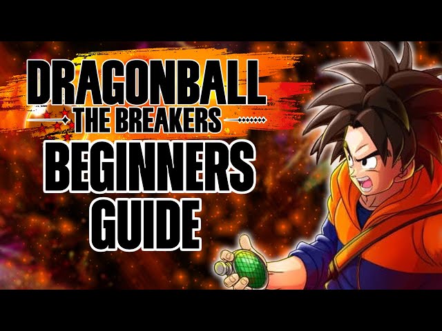 Dragon Ball: The Breakers Game Mechanics Guide v1.7 - Hiryu_no_Ken