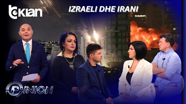 Opinion - Izraeli dhe Irani goditen me raketa e dronë! - 16 Qershor 2025