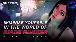 Immerse Yourself In The World Of Blade Runner Black Lotus Adult Swim
