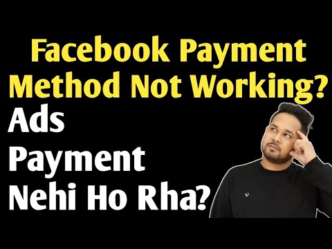Facebook Payment Method Not Working Facebook Payment Method Problem Facebook Ads Payment Problem Youtube Facebook Payment Method Not Working Facebook Payment Method Problem Facebook Ads Payment Problem Youtube