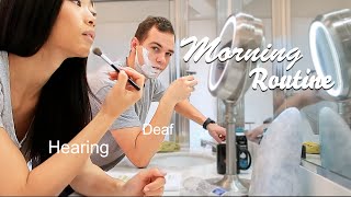 Deaf and Hearing Couple Morning Routine!