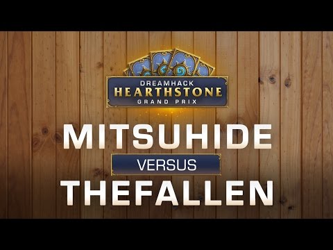 HS - Mitsuhide vs Thefallen - Semi-Final - Hearthstone Grand Prix DreamHack Winter 2016