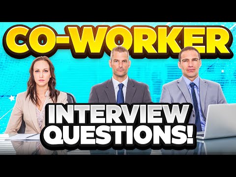 CO-WORKER Interview Questions & ANSWERS! (Team Work & Co-worker Job Interview Tips!)