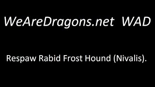 WeAreDragons / WeAreTibia - Respaw Rabid Frost Hound (Nivalis)