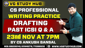 WRITING PRACTICE | SESSION 2✍️ DRAFTING | ICSI QUESTION PAPER | DEC 2020 | CS ANKUSH BANSAL