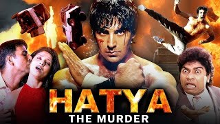 Hindi Afsomali || Hatya: The Murder Full Movie | Akshay Kumar, Varsha Usgaonkar, Johnny Lever