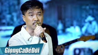 Cho Người Vào Cuộc Chiến - Quang Lập | GIỌNG CA ĐỂ ĐỜI chords