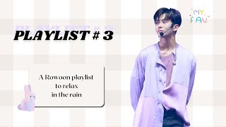 a Rowoon playlist to relax in the rain