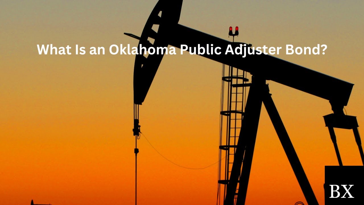 What Is an Oklahoma Public Adjuster Bond? YouTube