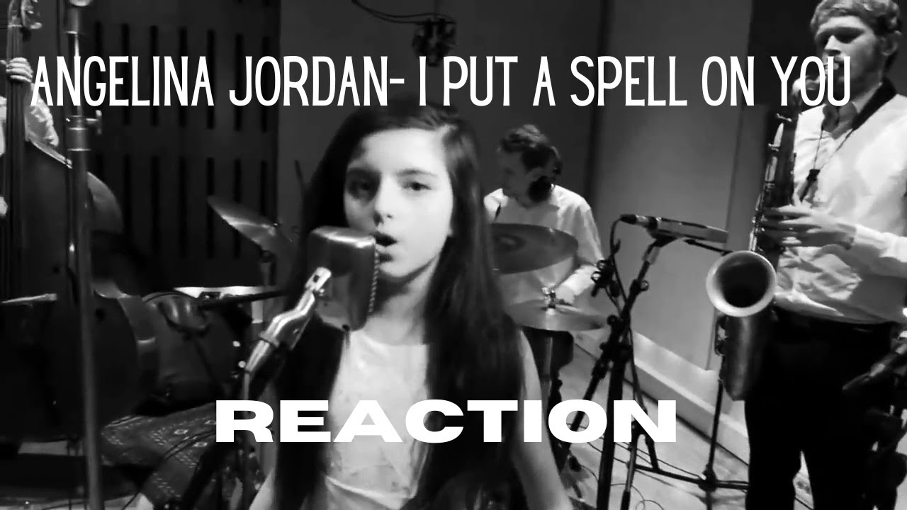 Angelina Jordan  I Put A Spell On You |Reaction|